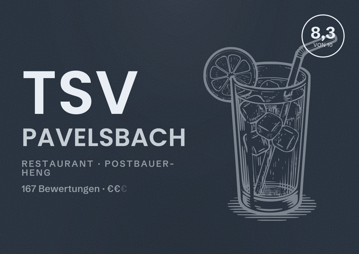 Illustriertes Poster von TSV Pavelsbach, Restaurant in Postbauer-Heng: Bewertung 8,3 von 10 aus 167 Bewertungen, Preisniveau €€