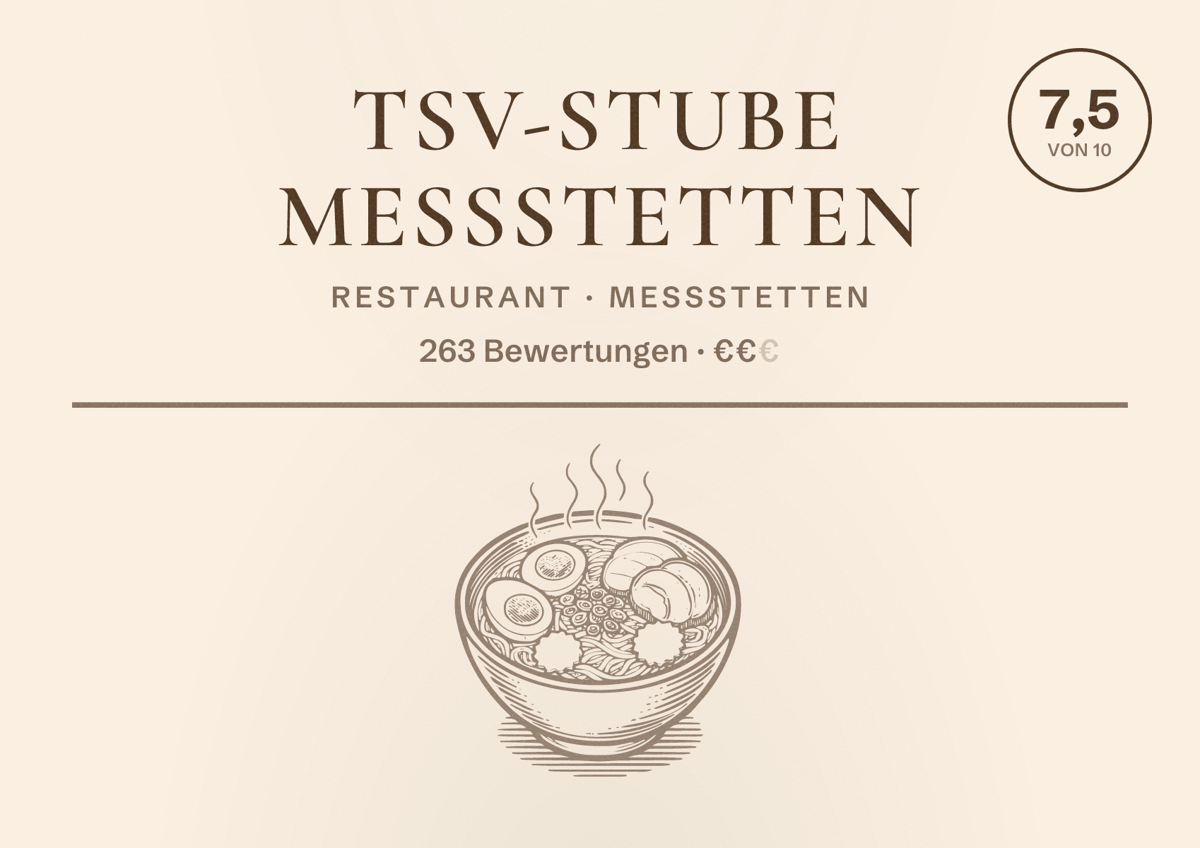 Illustriertes Poster von TSV-Stube Messstetten, Restaurant in Meßstetten: Bewertung 7,5 von 10 aus 263 Bewertungen, Preisniveau €€