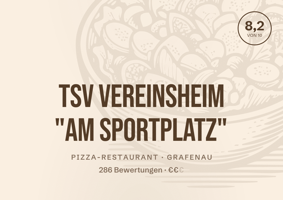 Illustriertes Poster von TSV Vereinsheim "Am Sportplatz", Pizza-Restaurant in Grafenau: Bewertung 8,2 von 10 aus 286 Bewertungen, Preisniveau €€