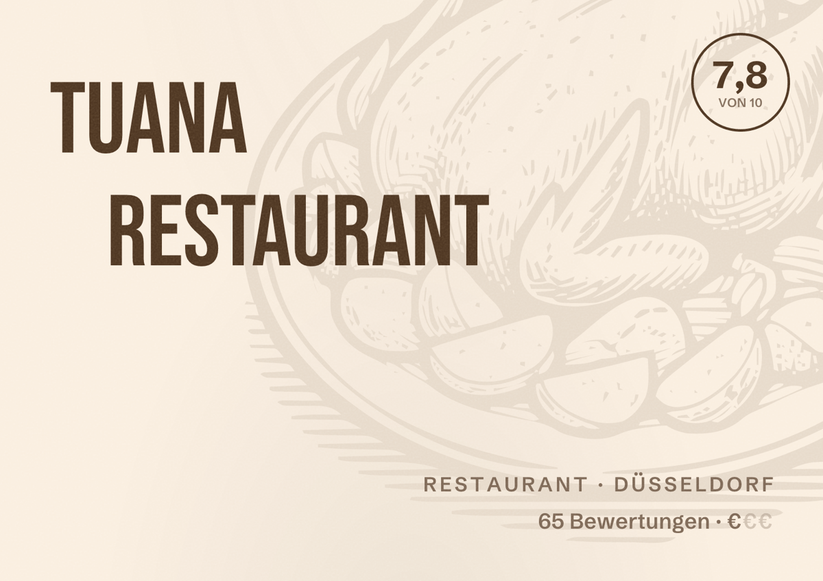 Illustriertes Poster von Tuana Restaurant, Restaurant in Düsseldorf: Bewertung 7,8 von 10 aus 65 Bewertungen, Preisniveau €
