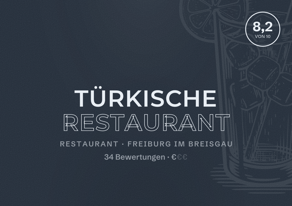 Illustriertes Poster von Türkische Restaurant, Restaurant in Freiburg im Breisgau: Bewertung 8,2 von 10 aus 34 Bewertungen, Preisniveau €