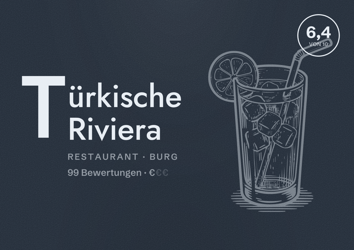 Illustriertes Poster von Türkische Riviera, Restaurant in Burg: Bewertung 6,4 von 10 aus 99 Bewertungen, Preisniveau €