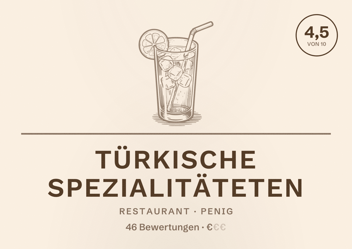Illustriertes Poster von Türkische Spezialitäteten, Restaurant in Penig: Bewertung 4,5 von 10 aus 46 Bewertungen, Preisniveau €
