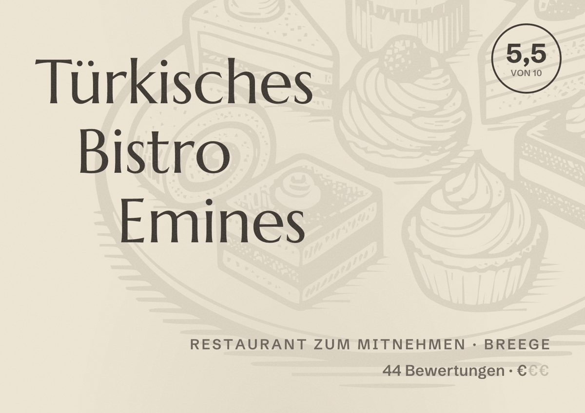 Illustriertes Poster von Türkisches Bistro Emines, Restaurant zum Mitnehmen in Breege: Bewertung 5,5 von 10 aus 44 Bewertungen, Preisniveau €