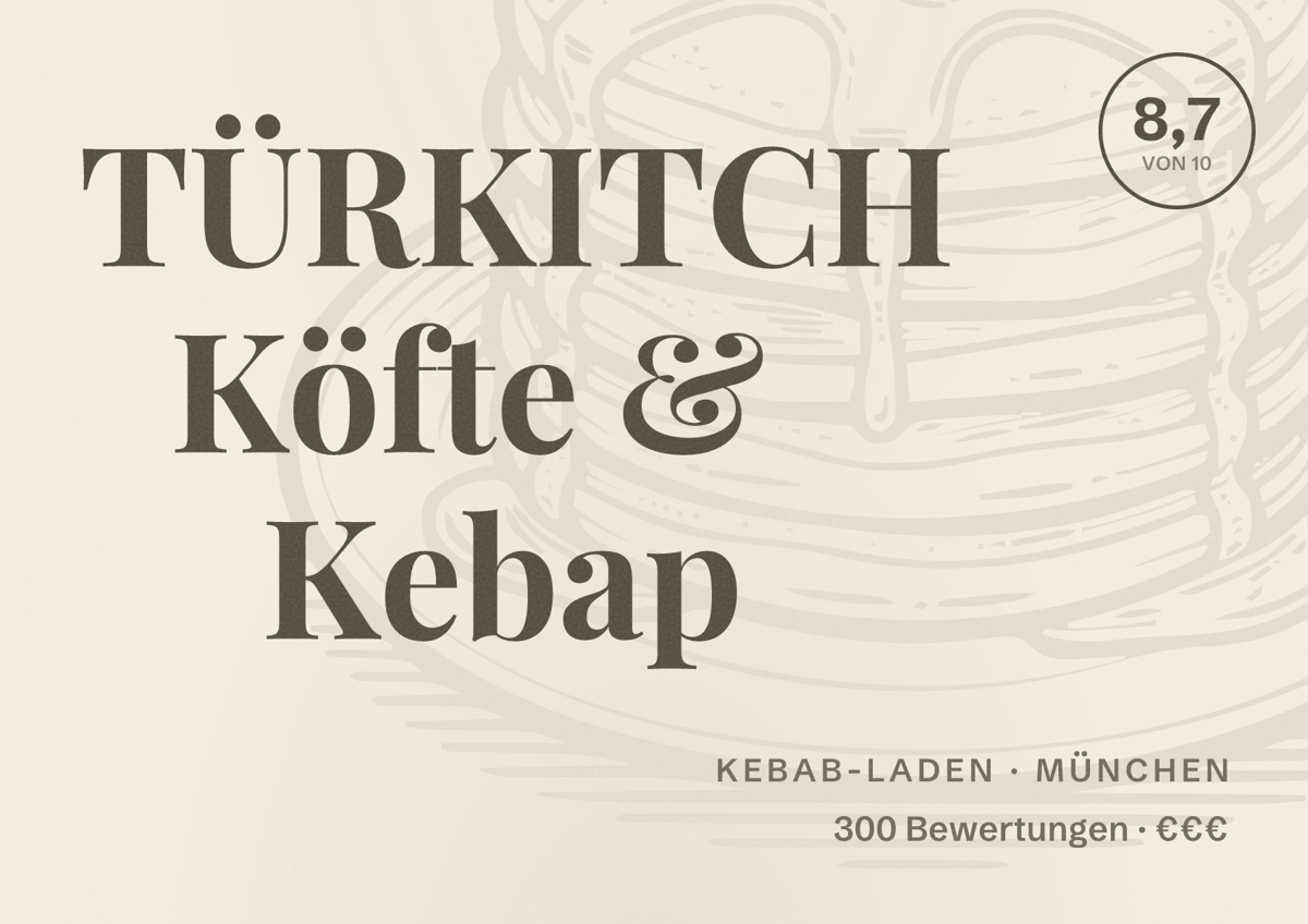 Illustriertes Poster von TÜRKITCH Köfte & Kebap, Kebab-Laden in München: Bewertung 8,7 von 10 aus 300 Bewertungen, Preisniveau €€€