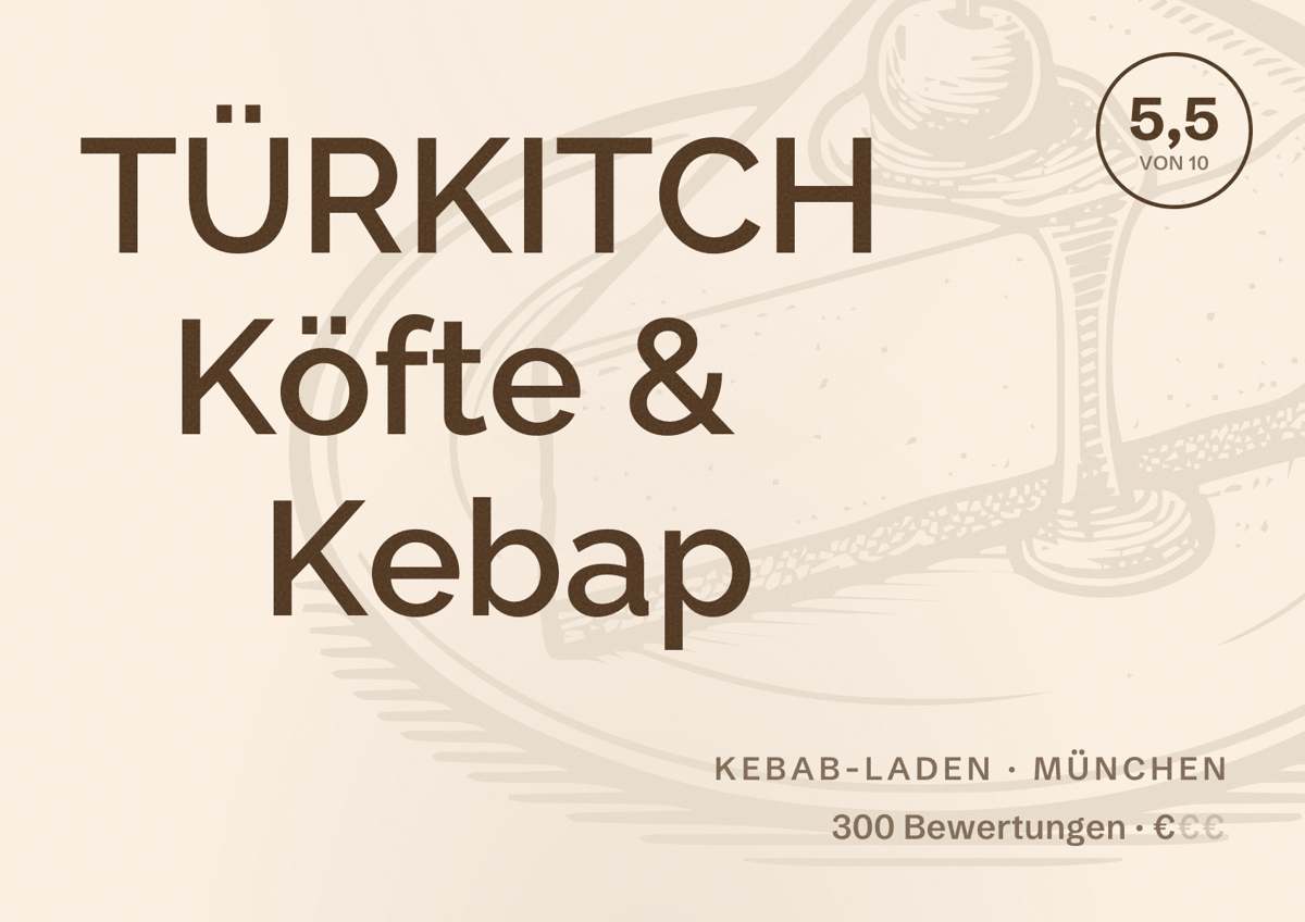 Illustriertes Poster von TÜRKITCH Köfte & Kebap, Kebab-Laden in München: Bewertung 5,5 von 10 aus 300 Bewertungen, Preisniveau €