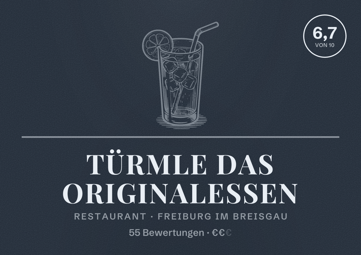 Illustriertes Poster von Türmle das Originalessen, Restaurant in Freiburg im Breisgau: Bewertung 6,7 von 10 aus 55 Bewertungen, Preisniveau €€