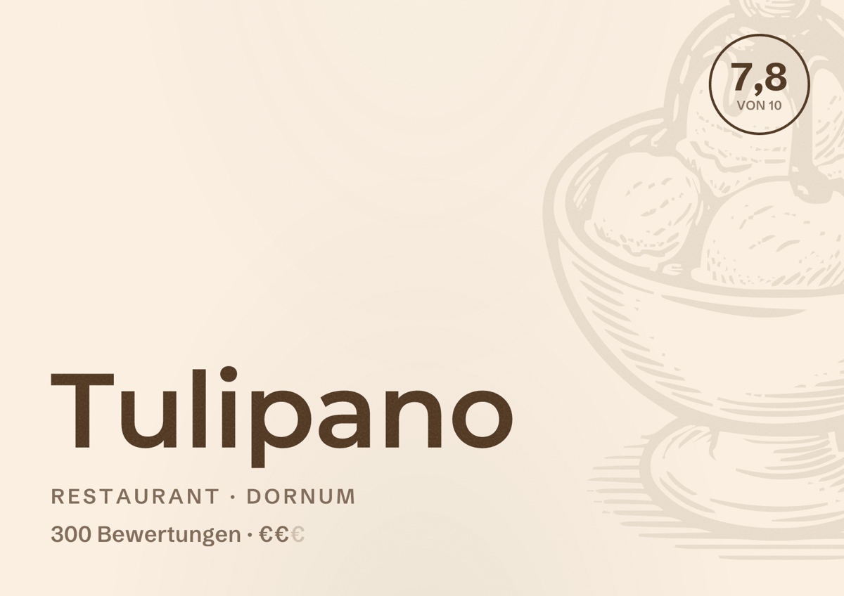 Illustriertes Poster von Tulipano, Restaurant in Dornum: Bewertung 7,8 von 10 aus 300 Bewertungen, Preisniveau €€