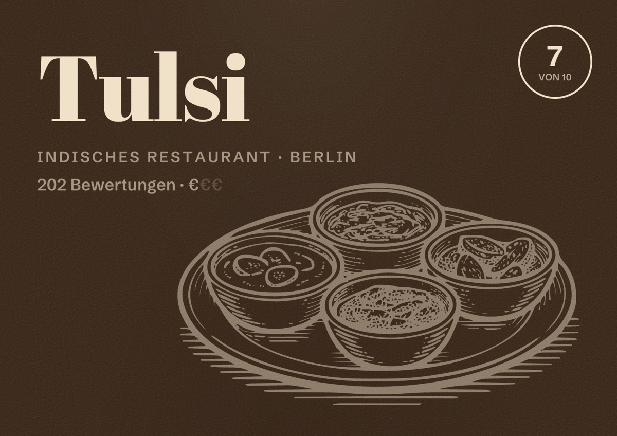 Illustriertes Poster von Tulsi, Indisches Restaurant in Berlin: Bewertung 7,0 von 10 aus 202 Bewertungen, Preisniveau €