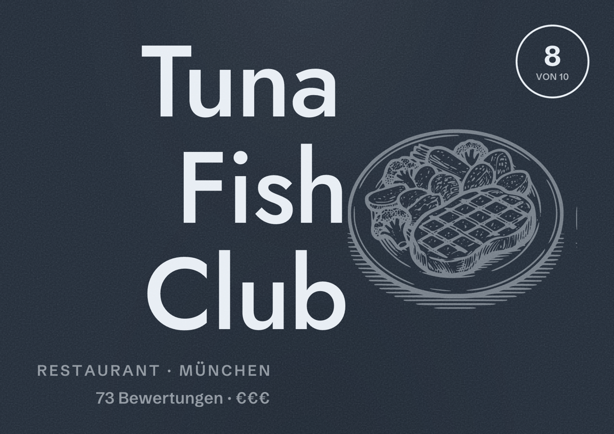 Illustriertes Poster von Tuna Fish Club, Restaurant in München: Bewertung 8,0 von 10 aus 73 Bewertungen, Preisniveau €€€