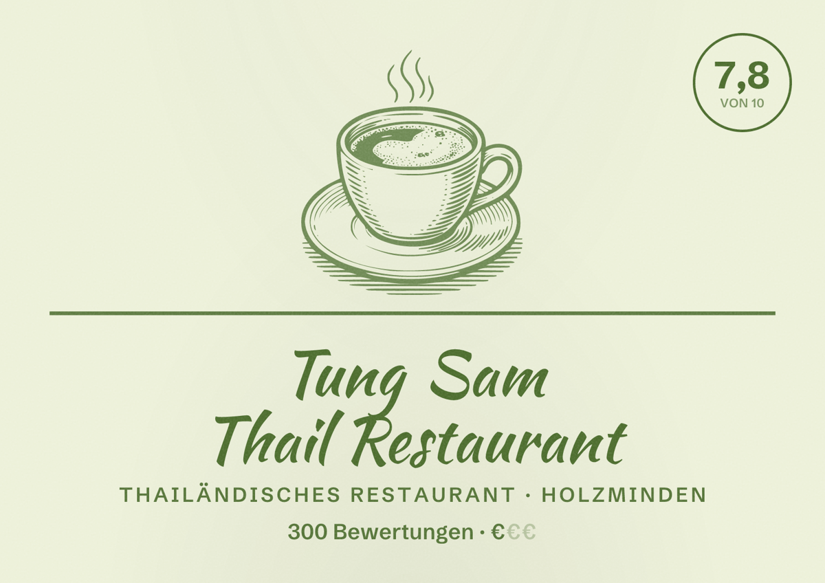 Illustriertes Poster von Tung Sam Thail Restaurant, Thailändisches Restaurant in Holzminden: Bewertung 7,8 von 10 aus 300 Bewertungen, Preisniveau €