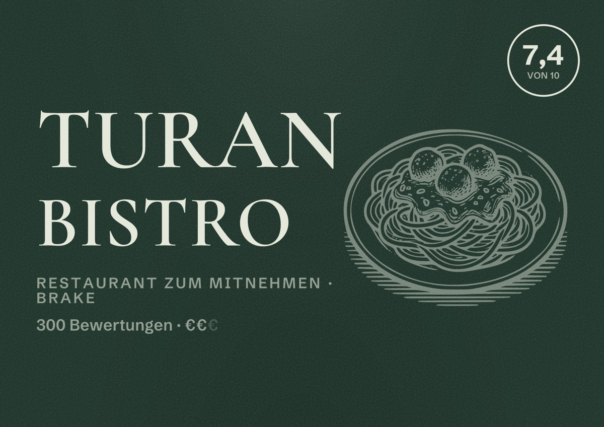 Illustriertes Poster von Turan Bistro, Restaurant zum Mitnehmen in Brake: Bewertung 7,4 von 10 aus 300 Bewertungen, Preisniveau €€