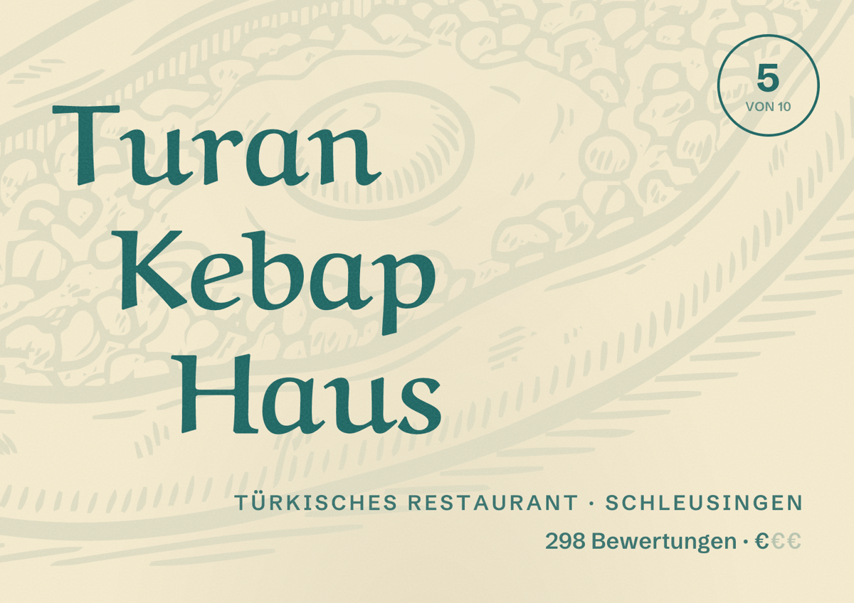 Illustriertes Poster von Turan Kebap Haus, Türkisches Restaurant in Schleusingen: Bewertung 5 von 10 aus 298 Bewertungen, Preisniveau €