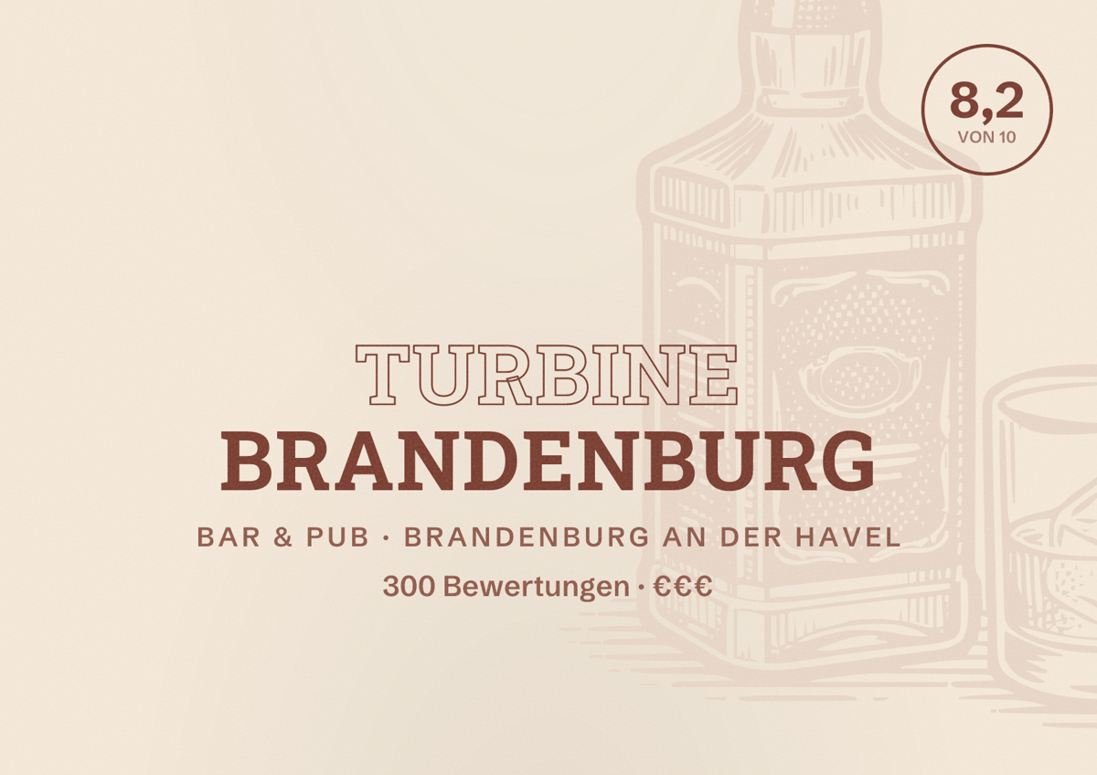 Illustriertes Poster von Turbine Brandenburg, Bar & Pub in Brandenburg an der Havel: Bewertung 8,2 von 10 aus 300 Bewertungen, Preisniveau €€€