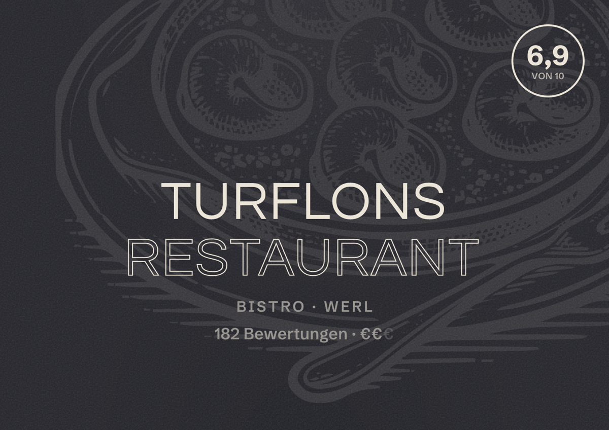 Illustriertes Poster von Turflons Restaurant, Bistro in Werl: Bewertung 6,9 von 10 aus 182 Bewertungen, Preisniveau €€
