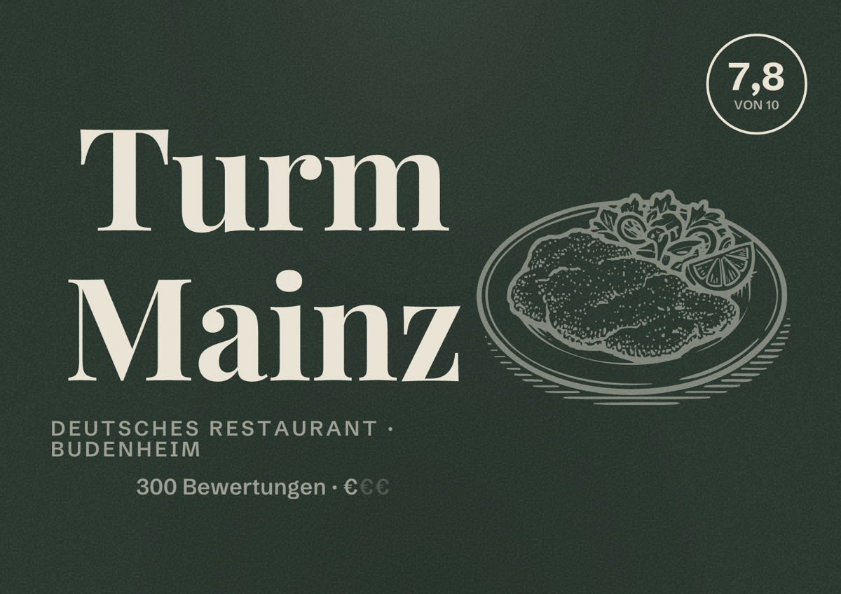 Illustriertes Poster von Turm Mainz, Deutsches Restaurant in Budenheim: Bewertung 7,8 von 10 aus 300 Bewertungen, Preisniveau €
