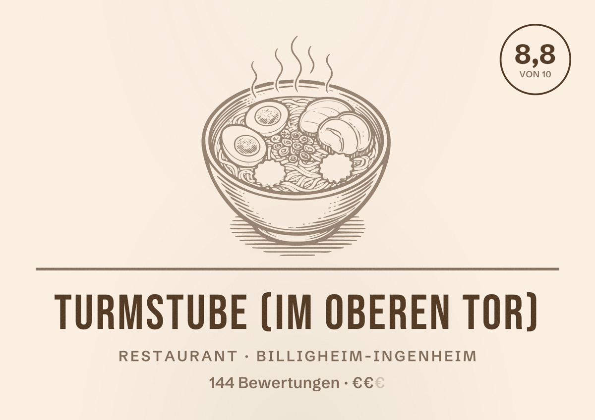 Illustriertes Poster von Turmstube (im Oberen Tor), Restaurant in Billigheim-Ingenheim: Bewertung 8,8 von 10 aus 144 Bewertungen, Preisniveau €€