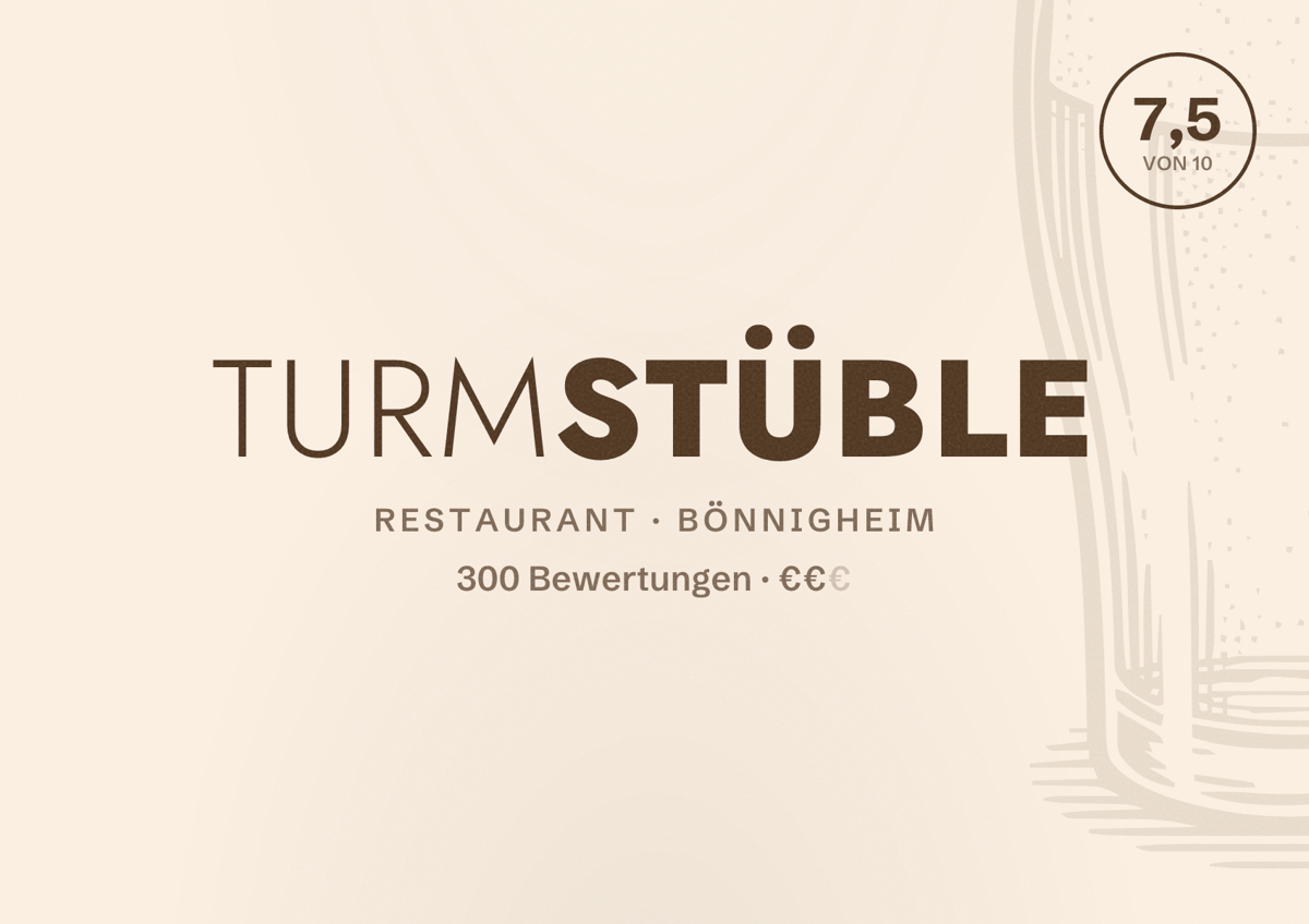Illustriertes Poster von Turmstüble, Restaurant in Bönnigheim: Bewertung 7,5 von 10 aus 300 Bewertungen, Preisniveau €€