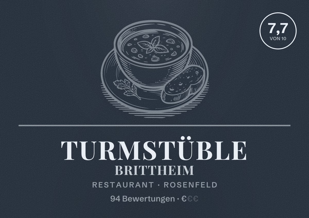Illustriertes Poster von Turmstüble Brittheim, Restaurant in Rosenfeld: Bewertung 7,7 von 10 aus 94 Bewertungen, Preisniveau €