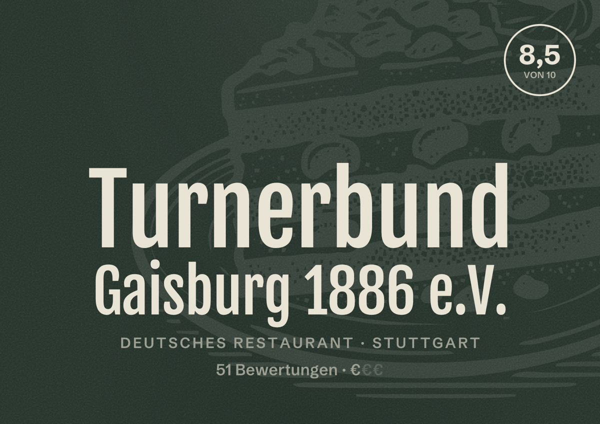Illustriertes Poster von Turnerbund Gaisburg 1886 e.V., Deutsches Restaurant in Stuttgart: Bewertung 8,5 von 10 aus 51 Bewertungen, Preisniveau €