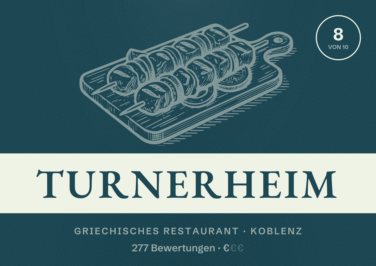 Illustriertes Poster von Turnerheim, Griechisches Restaurant in Koblenz: Bewertung 8 von 10 aus 277 Bewertungen, Preisniveau €