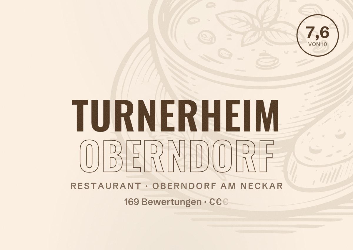 Illustriertes Poster von Turnerheim Oberndorf, Restaurant in Oberndorf am Neckar: Bewertung 7,6 von 10 aus 169 Bewertungen, Preisniveau €€