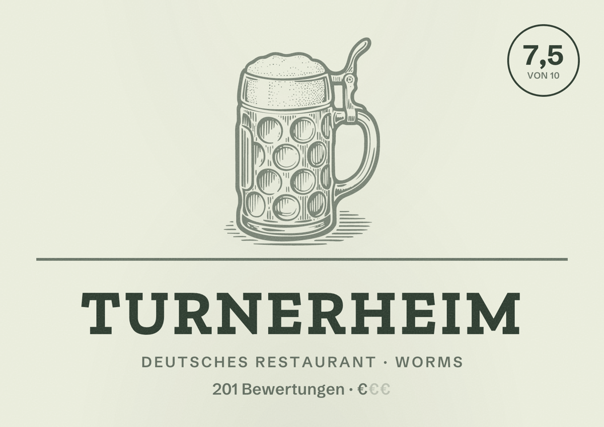 Illustriertes Poster von Turnerheim, Deutsches Restaurant in Worms: Bewertung 7,5 von 10 aus 201 Bewertungen, Preisniveau €