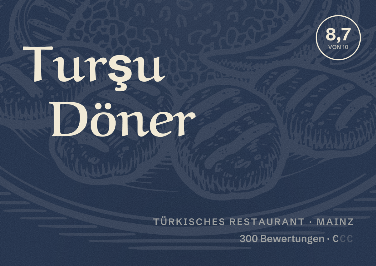 Illustriertes Poster von Turşu Döner, Türkisches Restaurant in Mainz: Bewertung 8,7 von 10 aus 300 Bewertungen, Preisniveau €