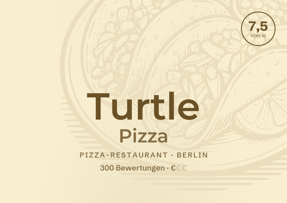 Illustriertes Poster von Turtle Pizza, Pizza-Restaurant in Berlin: Bewertung 7,5 von 10 aus 300 Bewertungen, Preisniveau €
