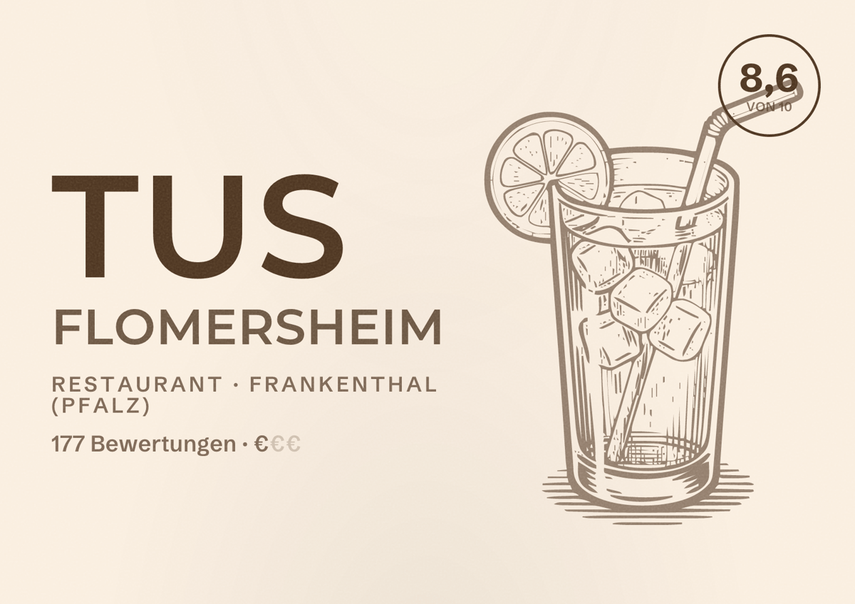 Illustriertes Poster von TuS Flomersheim, Restaurant in Frankenthal (Pfalz): Bewertung 8,6 von 10 aus 177 Bewertungen, Preisniveau €
