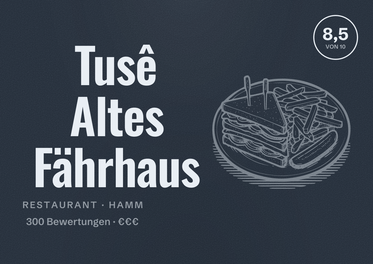 Illustriertes Poster von Tusê Altes Fährhaus, Restaurant in Hamm: Bewertung 8,5 von 10 aus 300 Bewertungen, Preisniveau €€€