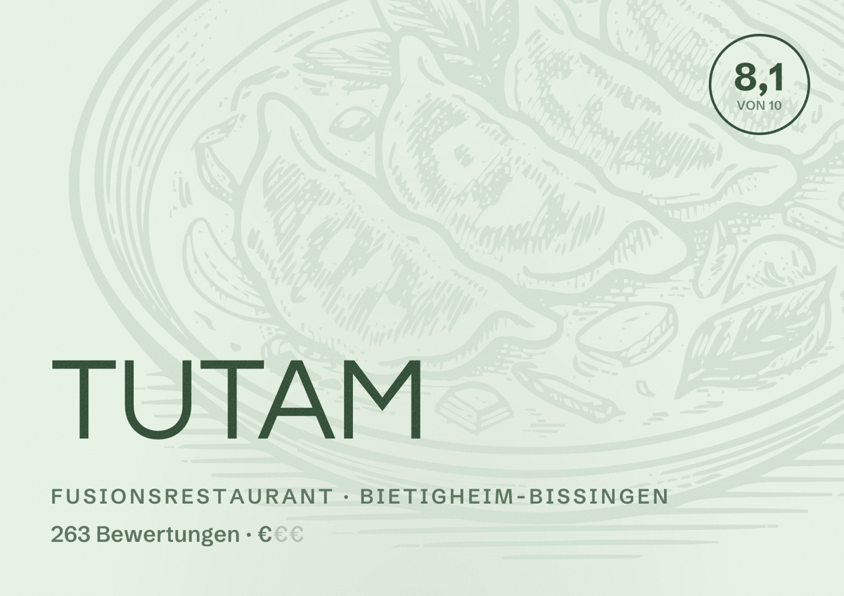 Illustriertes Poster von TUTAM, Fusionsrestaurant in Bietigheim-Bissingen: Bewertung 8,1 von 10 aus 263 Bewertungen, Preisniveau €