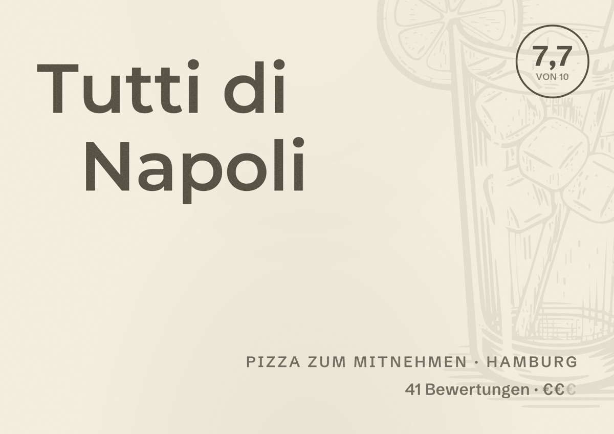 Illustriertes Poster von Tutti di Napoli, Pizza zum Mitnehmen in Hamburg: Bewertung 7,7 von 10 aus 41 Bewertungen, Preisniveau €€