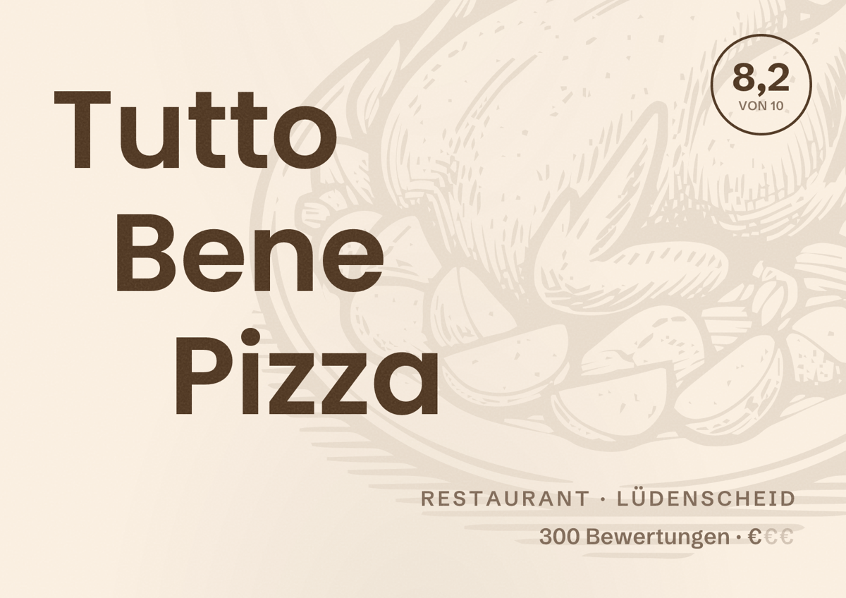 Illustriertes Poster von Tutto Bene Pizza, Restaurant in Lüdenscheid: Bewertung 8,2 von 10 aus 300 Bewertungen, Preisniveau €