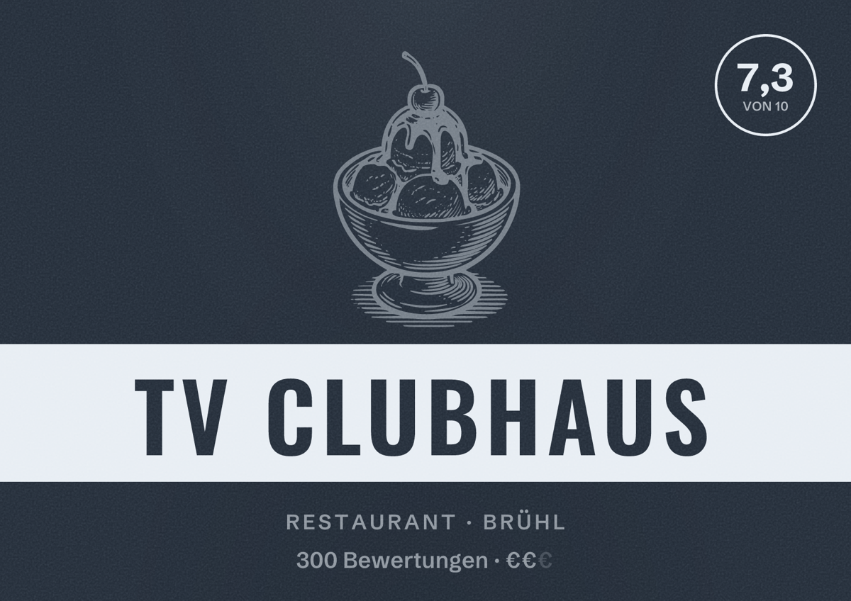 Illustriertes Poster von TV Clubhaus, Restaurant in Brühl: Bewertung 7,3 von 10 aus 300 Bewertungen, Preisniveau €€
