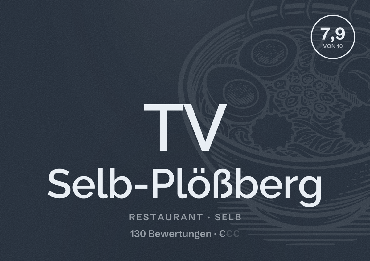 Illustriertes Poster von TV Selb-Plößberg, Restaurant in Selb: Bewertung 7,9 von 10 aus 130 Bewertungen, Preisniveau €