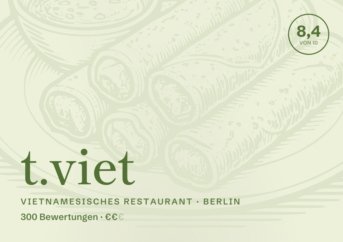 Illustriertes Poster von t.viet, Vietnamesisches Restaurant in Berlin: Bewertung 8,4 von 10 aus 300 Bewertungen, Preisniveau €€