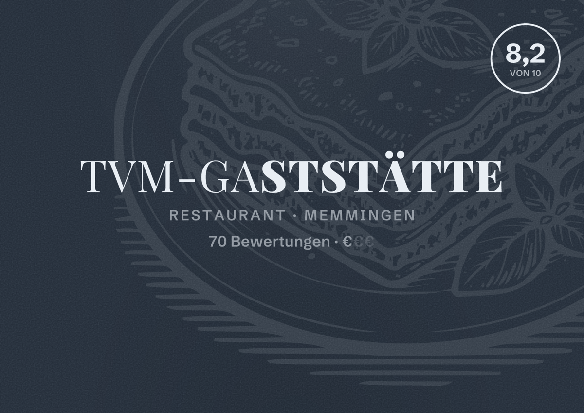 Illustriertes Poster von TVM-Gaststätte, Restaurant in Memmingen: Bewertung 8,2 von 10 aus 70 Bewertungen, Preisniveau €