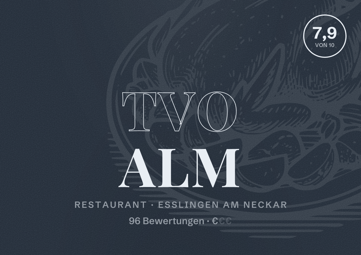 Illustriertes Poster von TVO Alm, Restaurant in Esslingen am Neckar: Bewertung 7,9 von 10 aus 96 Bewertungen, Preisniveau €