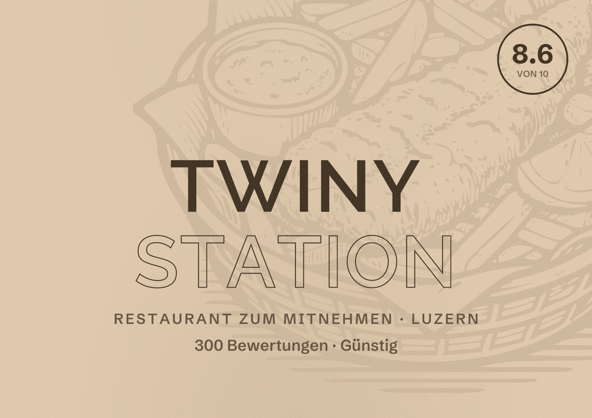 Illustriertes Poster von Twiny Station, Restaurant zum Mitnehmen in Luzern: Bewertung 8.6 von 10 aus 300 Bewertungen, Preisniveau Günstig