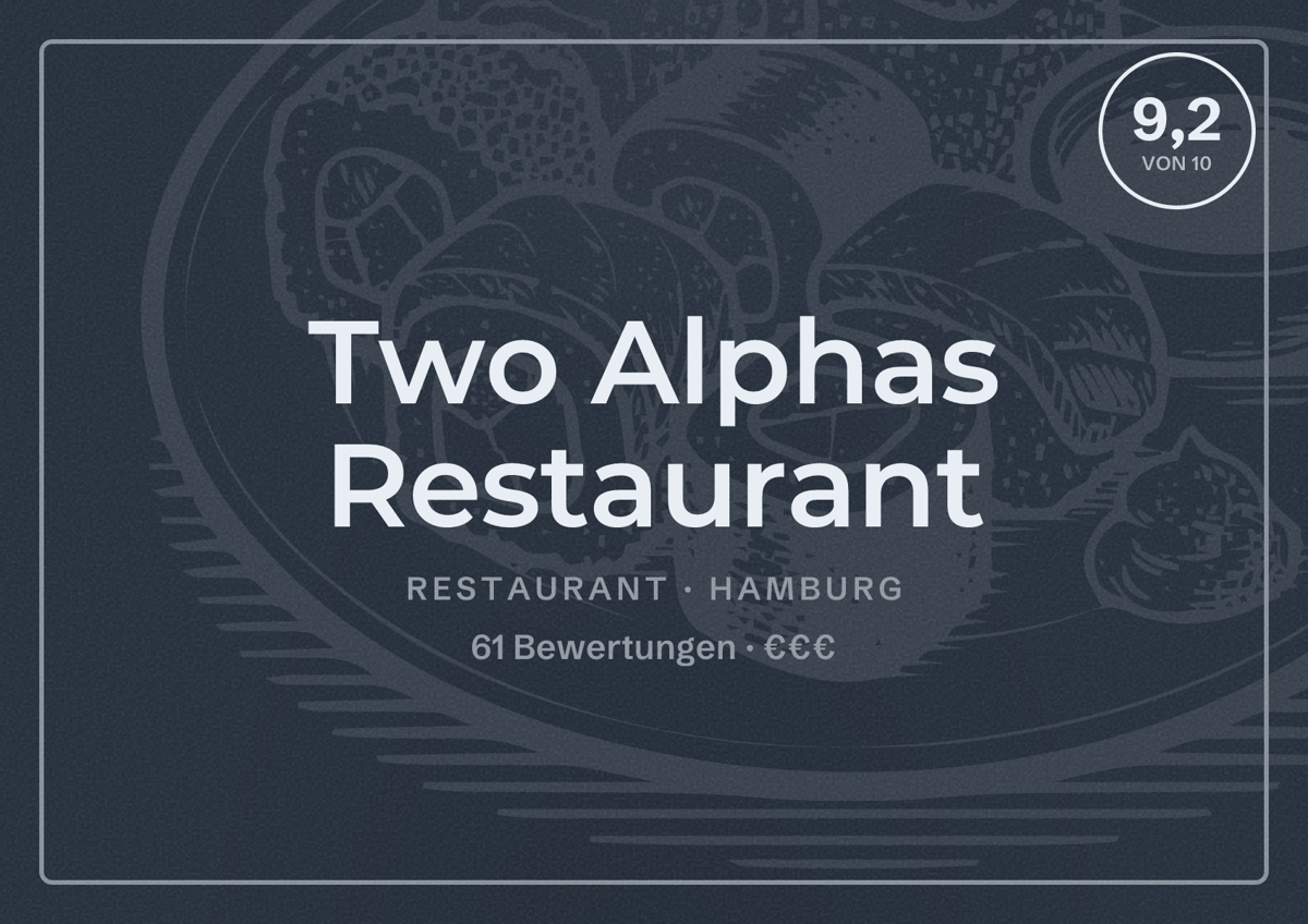 Illustriertes Poster von Two Alphas Restaurant, Restaurant in Hamburg: Bewertung 9,2 von 10 aus 61 Bewertungen, Preisniveau €€€