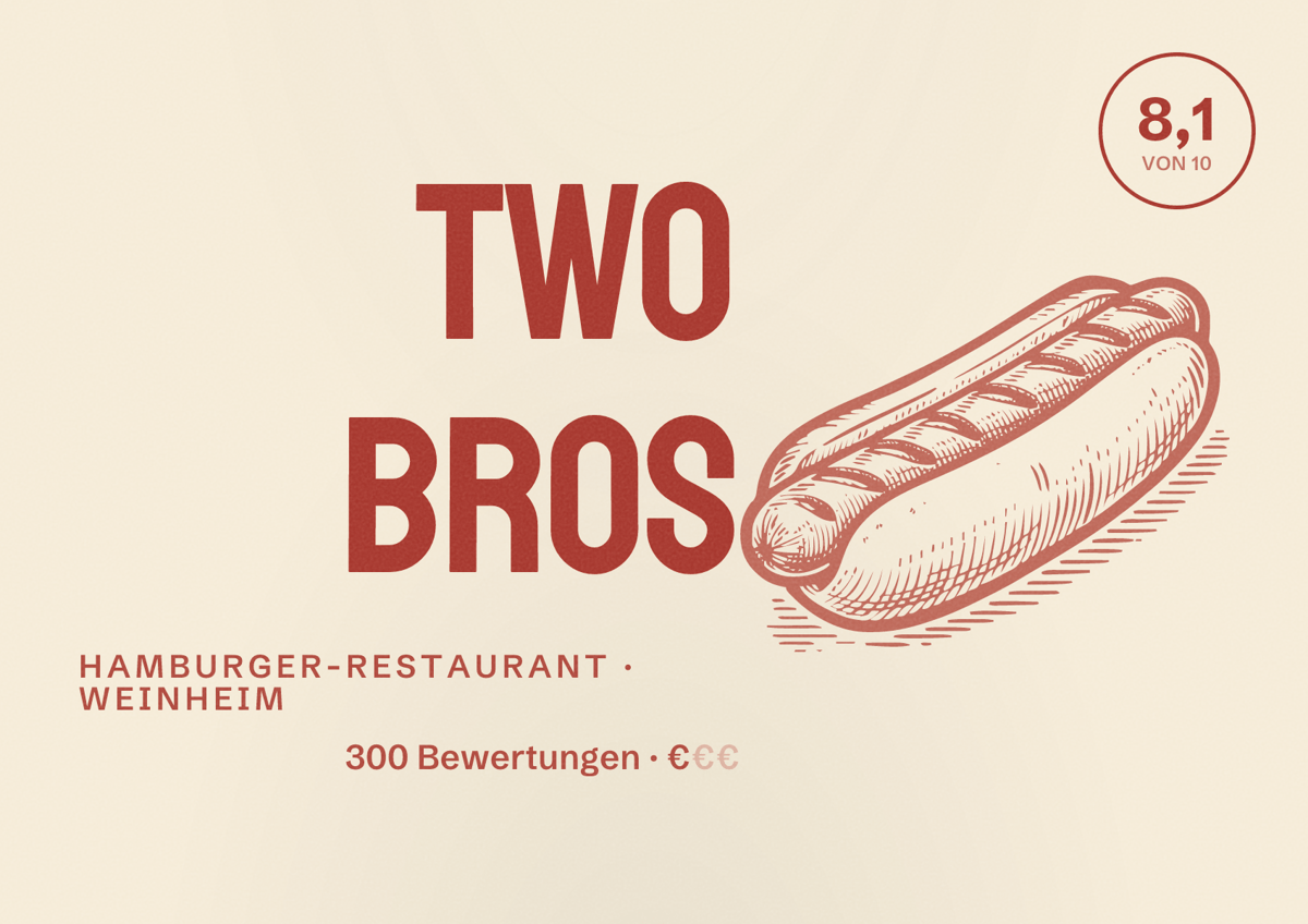 Illustriertes Poster von Two Bros, Hamburger-Restaurant in Weinheim: Bewertung 8,1 von 10 aus 300 Bewertungen, Preisniveau €