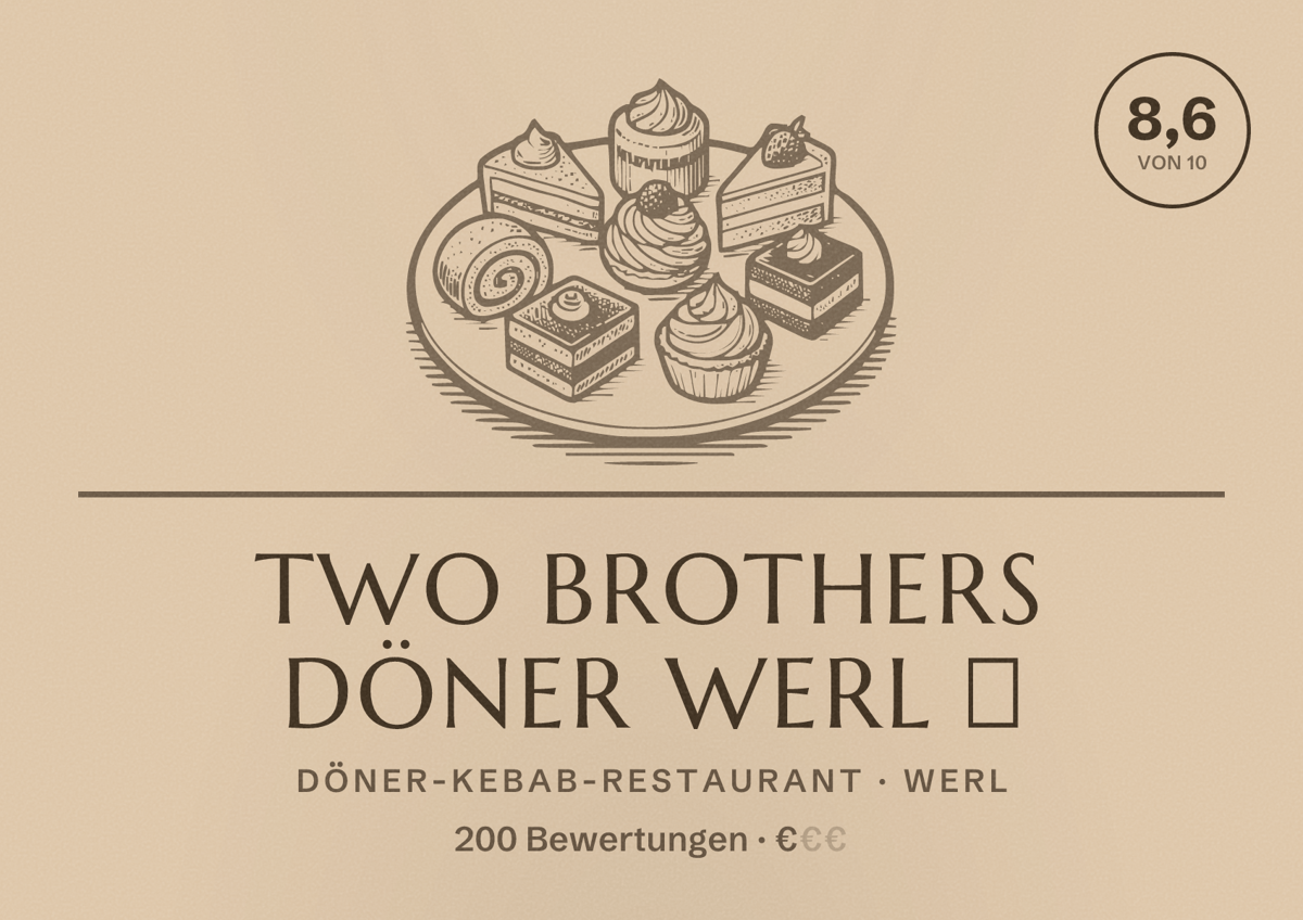 Illustriertes Poster von Two Brothers Döner Werl ✅, Döner-Kebab-Restaurant in Werl: Bewertung 8,6 von 10 aus 200 Bewertungen, Preisniveau €