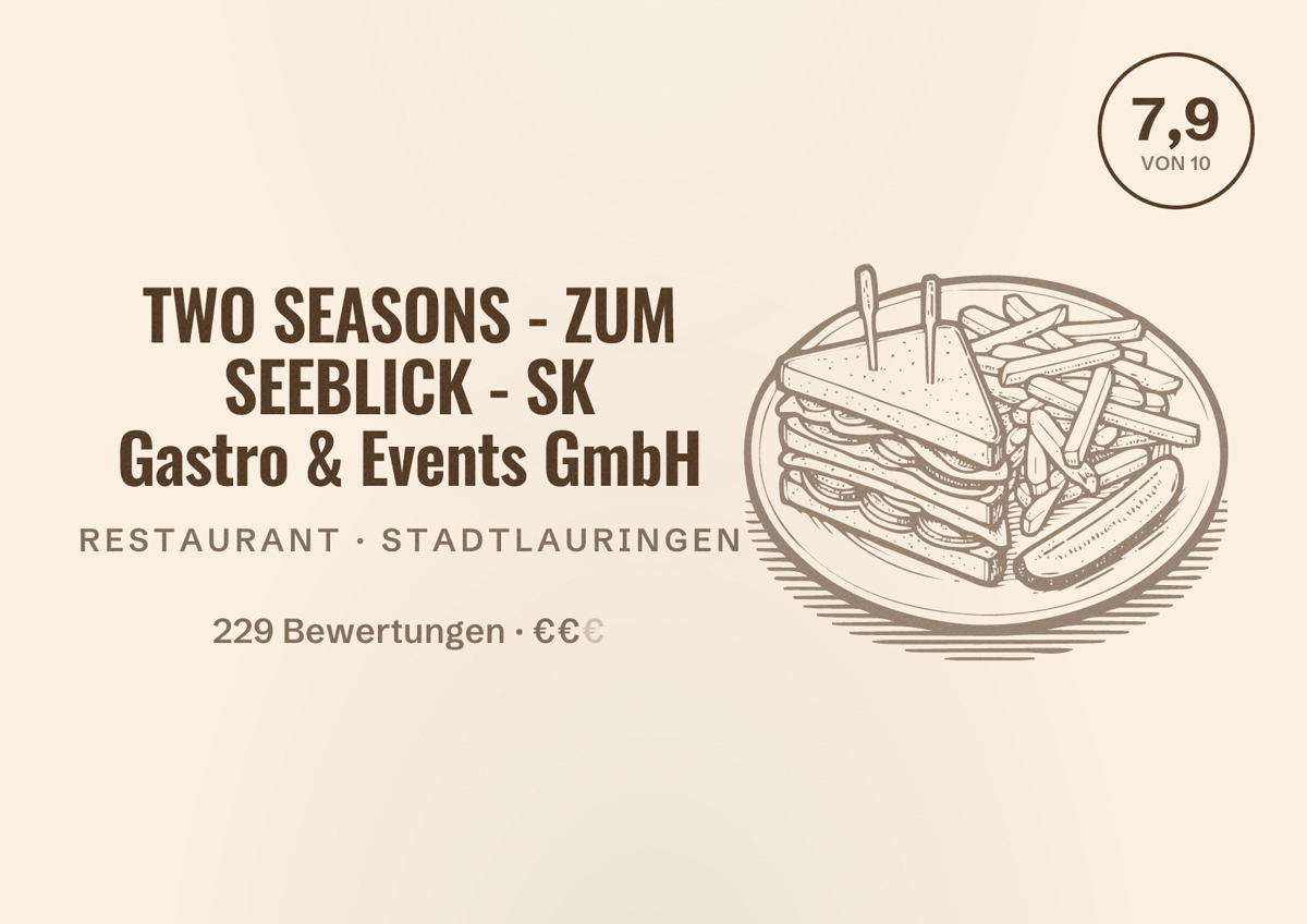 Illustriertes Poster von TWO SEASONS - ZUM SEEBLICK - SK Gastro & Events GmbH, Restaurant in Stadtlauringen: Bewertung 7,9 von 10 aus 229 Bewertungen, Preisniveau €€