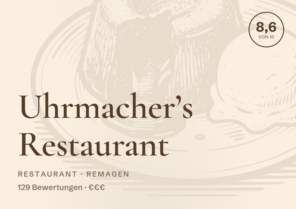 Illustriertes Poster von Uhrmacher’s Restaurant, Restaurant in Remagen: Bewertung 8,6 von 10 aus 129 Bewertungen, Preisniveau €€€