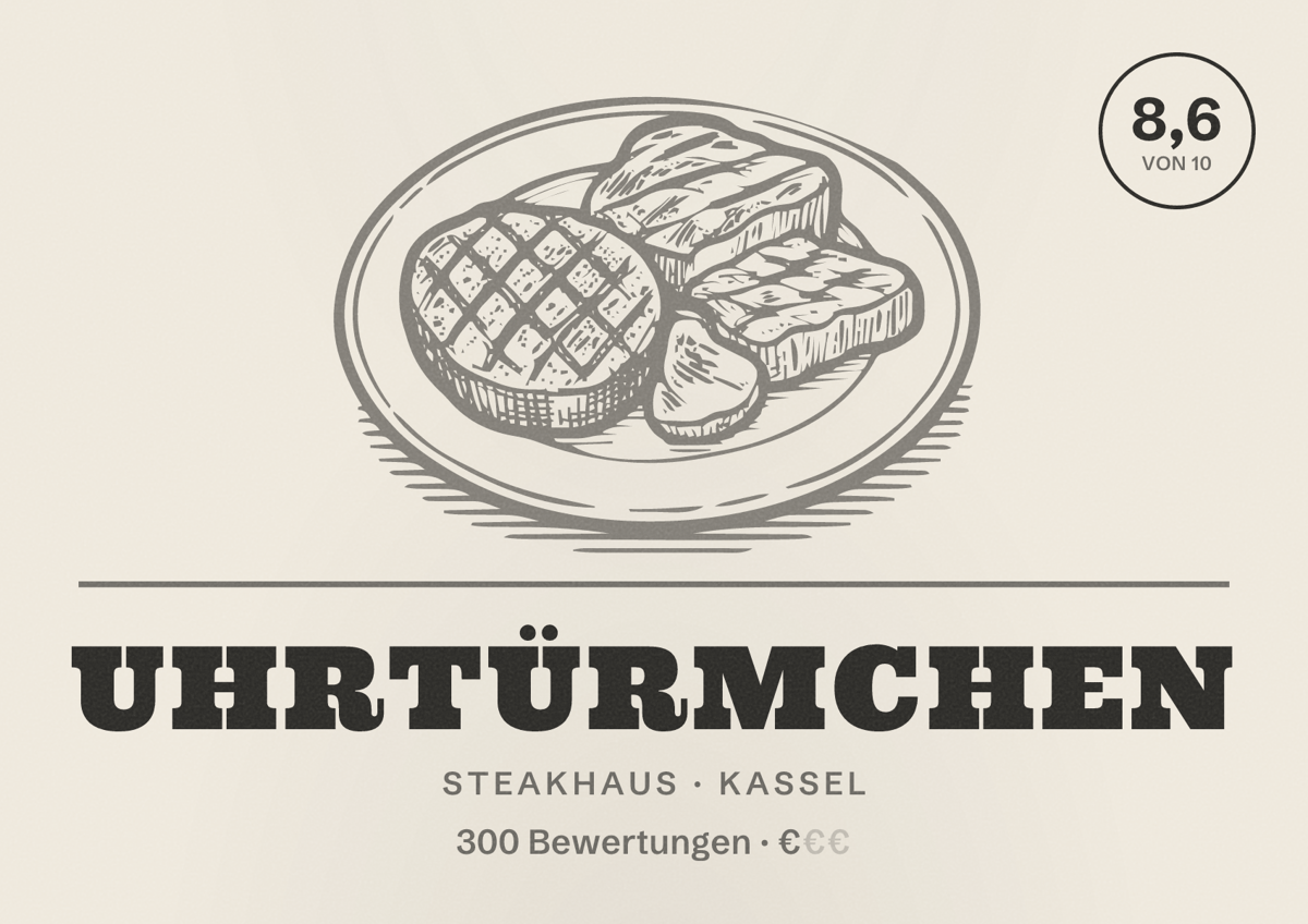 Illustriertes Poster von Uhrtürmchen, Steakhaus in Kassel: Bewertung 8,6 von 10 aus 300 Bewertungen, Preisniveau €