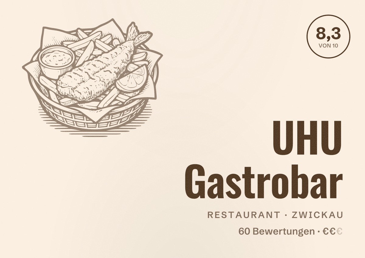 Illustriertes Poster von UHU Gastrobar, Restaurant in Zwickau: Bewertung 8,3 von 10 aus 60 Bewertungen, Preisniveau €€