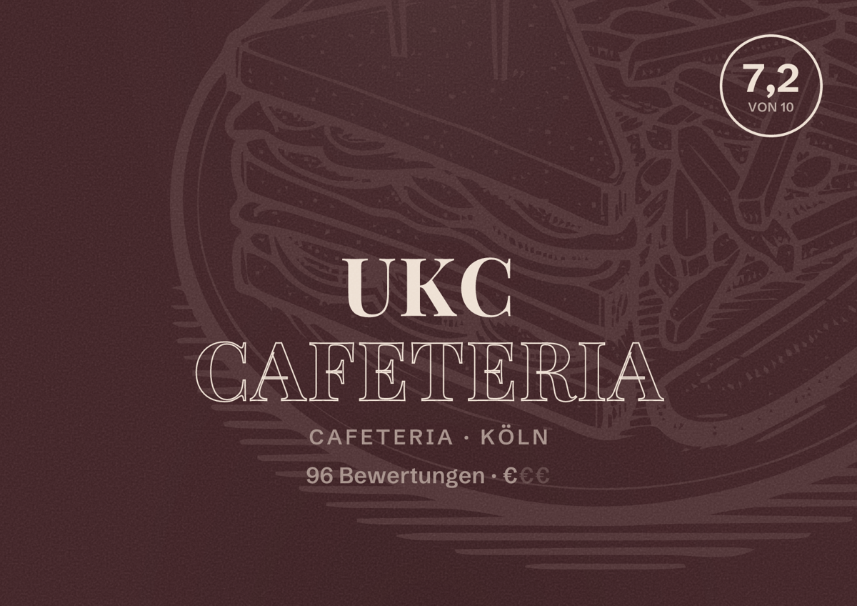 Illustriertes Poster von UKC Cafeteria, Cafeteria in Köln: Bewertung 7,2 von 10 aus 96 Bewertungen, Preisniveau €