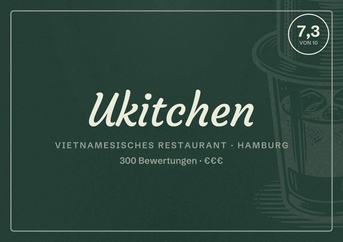 Illustriertes Poster von Ukitchen, Vietnamesisches Restaurant in Hamburg: Bewertung 7,3 von 10 aus 300 Bewertungen, Preisniveau €€€