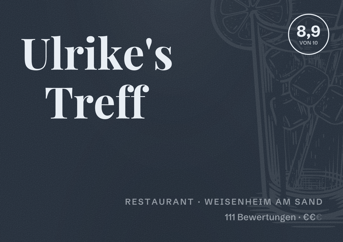 Illustriertes Poster von Ulrike's Treff, Restaurant in Weisenheim am Sand: Bewertung 8,9 von 10 aus 111 Bewertungen, Preisniveau €€